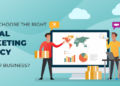How to Choose the Best Digital Marketing Agency for Your Business Success