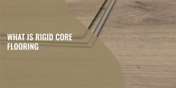 How to Choose Rigid Core Surfaces for Everyday Durability