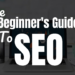 The Ultimate Guide to Technical SEO for Beginners