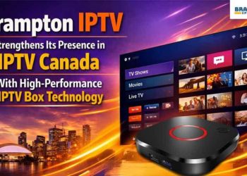 Brampton IPTV Strengthens Its Presence in IPTV Canada With High-Performance IPTV Box Technology