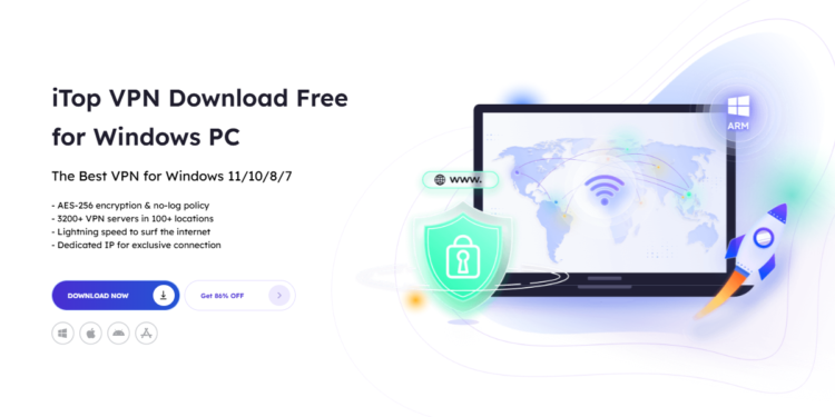 How iTop VPN Helps You Access Worldwide Content Without Restrictions