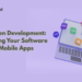 API-Driven Development: Connecting Your Software and Mobile Apps