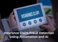 How AI Detects Fraudulent Insurance Claims