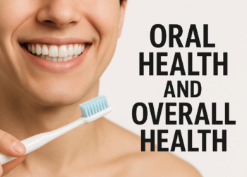 Oral Health and Overall Health: What Every Adult Should Know